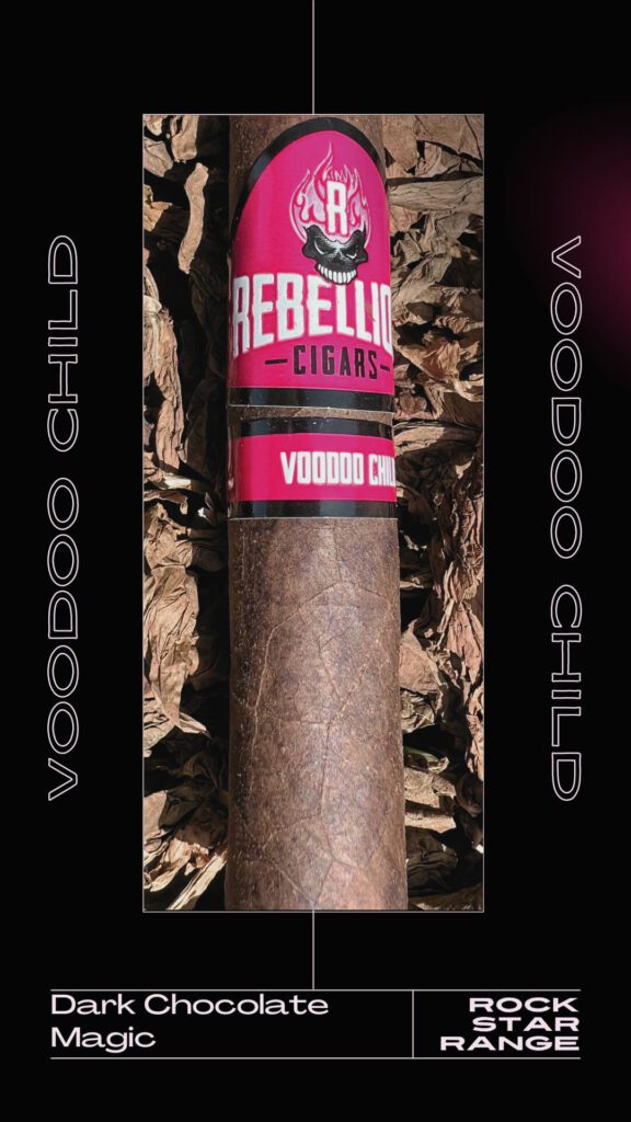 VOODOO CHILD CIGAR BY REBELLION CIGARS